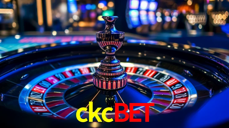 ckcbet: Jogos de Caça-Níqueis-Altas Recompensas, Roleta-Velocidade, Blackjack-Desafios Máximos